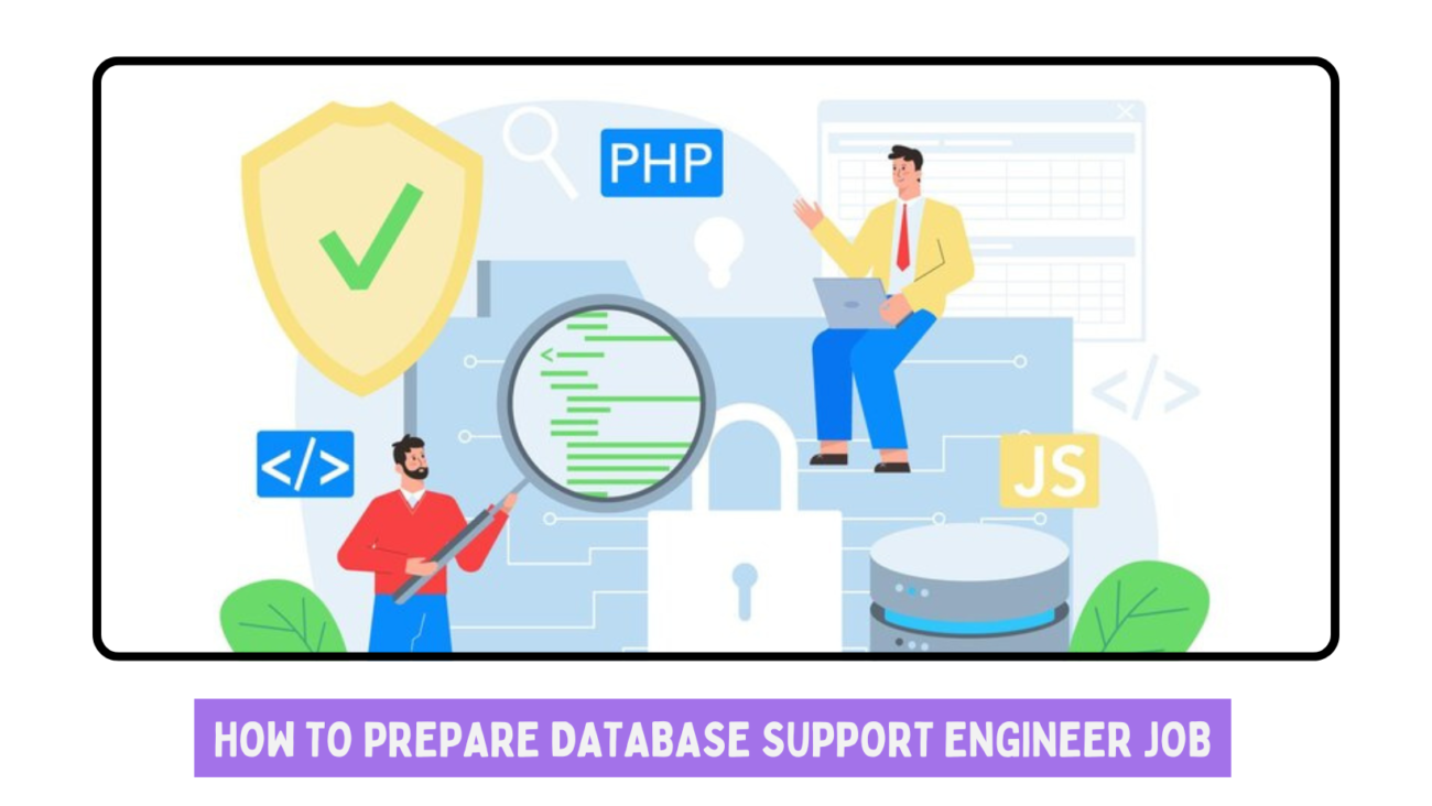 How to Prepare Database Support Engineer Job