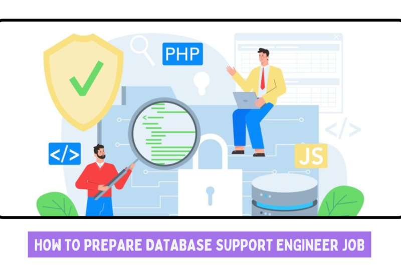 How to Prepare Database Support Engineer Job