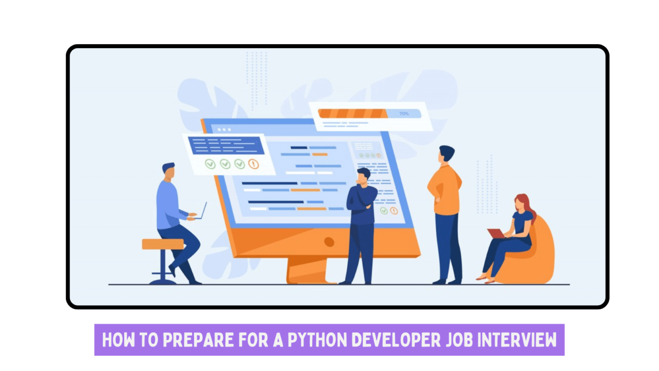 How to Prepare for a Python Developer Job Interview