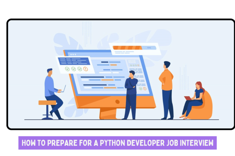 How to Prepare for a Python Developer Job Interview