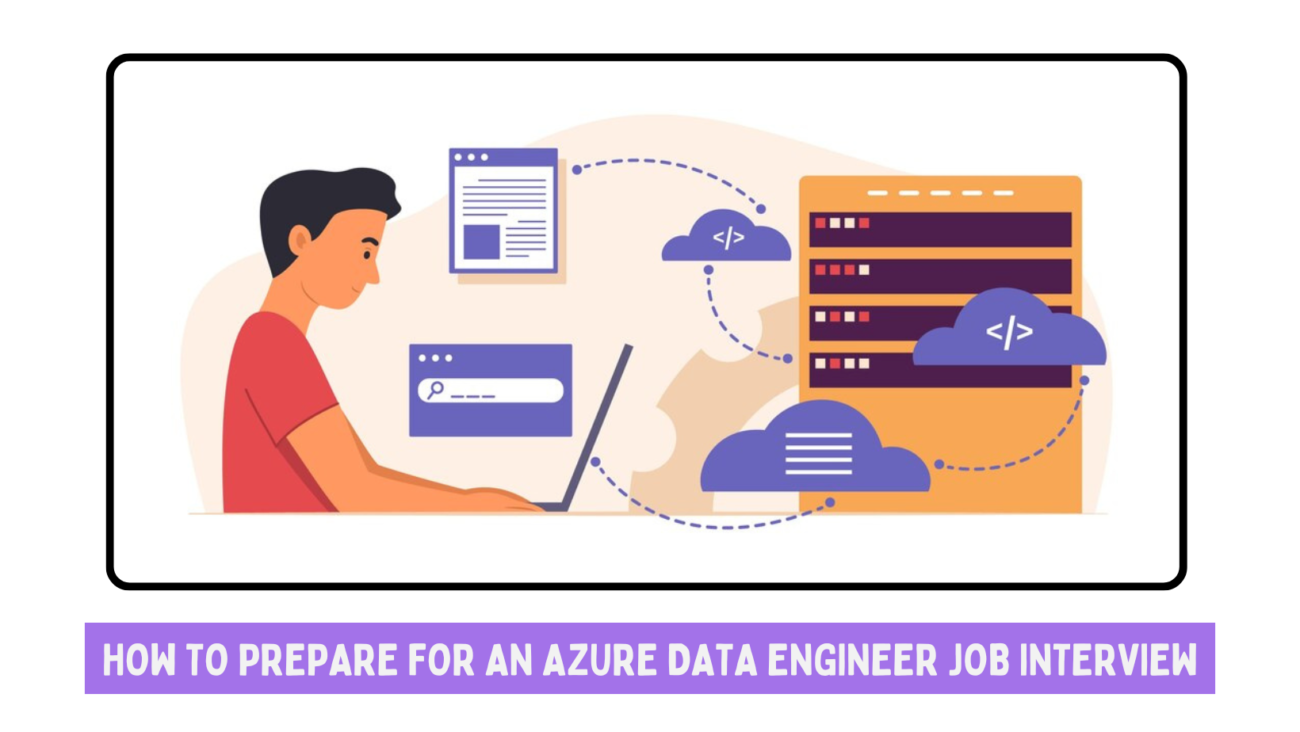 How to Prepare for an Azure Data Engineer Job Interview